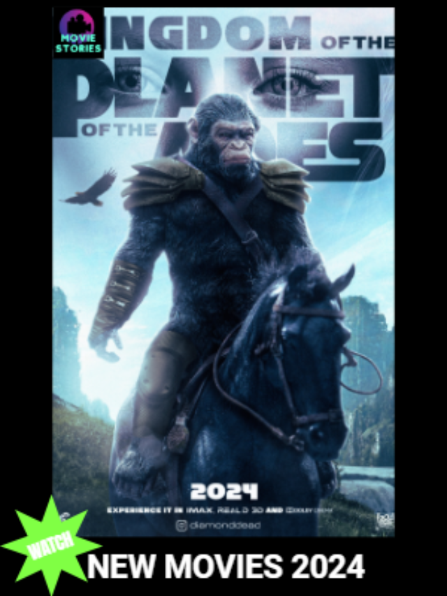 New Movies 2024: Kingdom of the Planet of the Apes